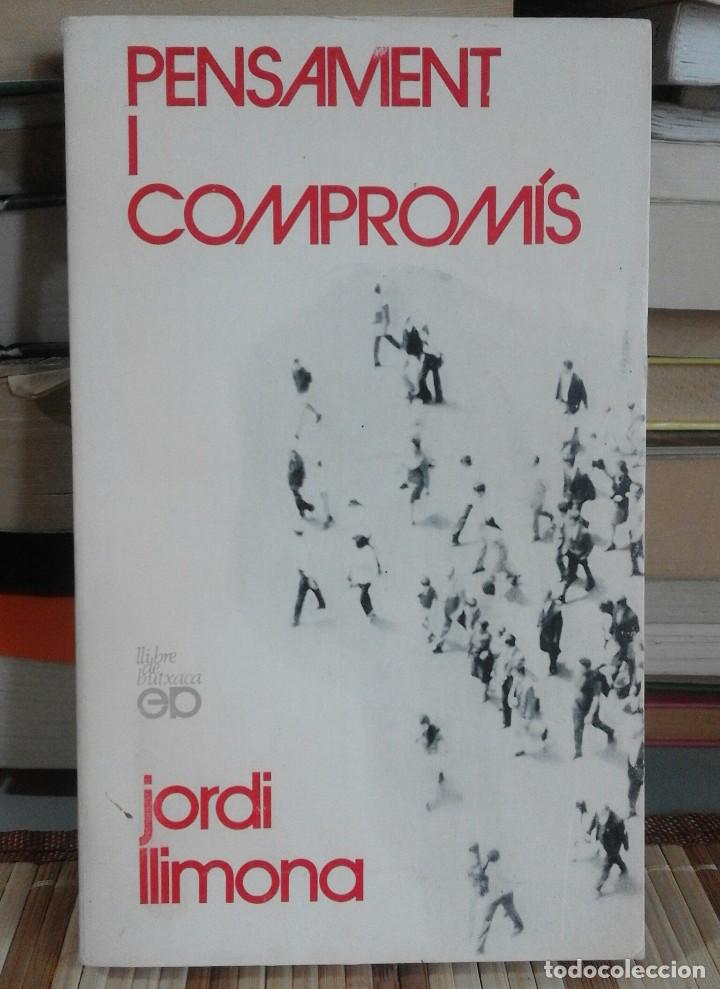 Libros de segunda mano: Pensament i comprom&iacute;s - Jordi Llimona - en catal&agrave; - Foto 1