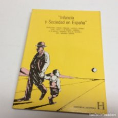 Libros de segunda mano: INFANCIA Y SOCIEDAD EN ESPAÑA / ARANGUREN J. L., CCEREZO GALAN ( OTROS ) ED. HESPERIA 1983