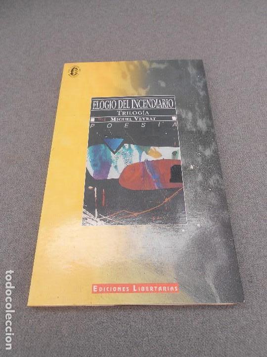 Libros de segunda mano: ELOGIO DEL INCENDIARIO - Foto 1