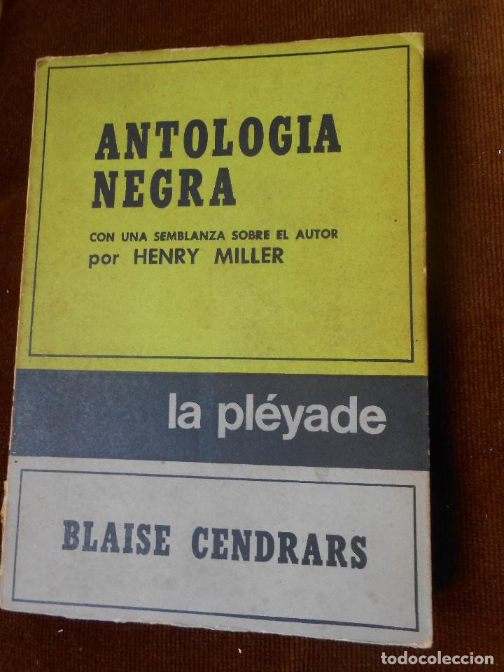 Libros de segunda mano: ANTOLOG&Iacute;A NEGRA -Blaise Cendrars - Foto 1