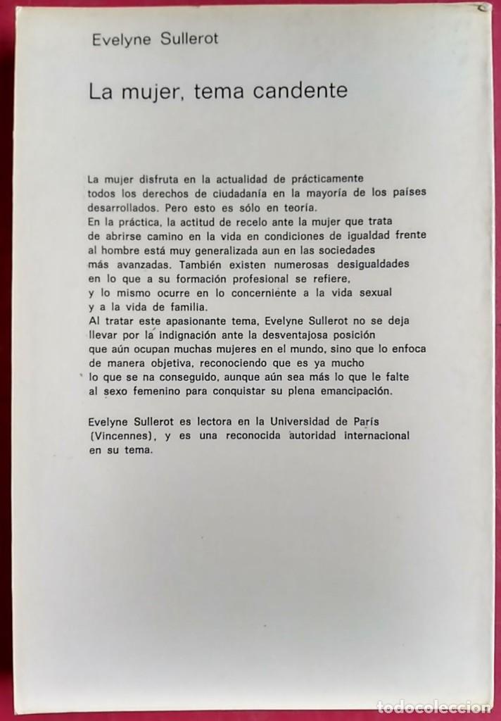 Libros de segunda mano: EVELYNE SULLEROT . LA MUJER, TEMA CANDENTE - Foto 2