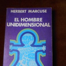 Libros de segunda mano: HERBERT MARCUSE -EL HOMBRE UNIDIMENSIONAL