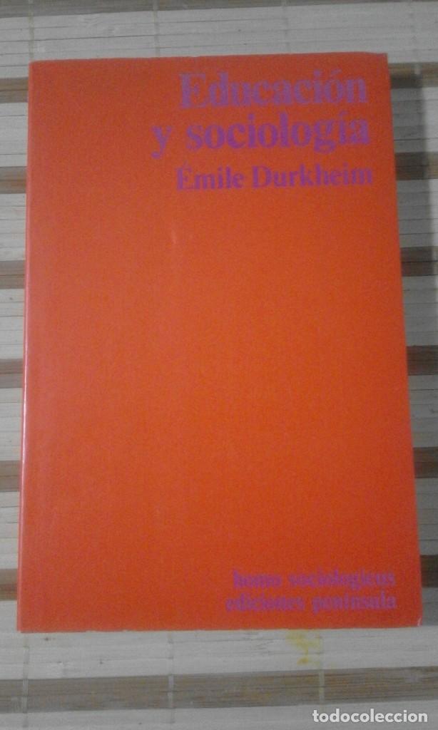 Libros de segunda mano: Educaci&oacute;n y sociolog&iacute;a - &Eacute;mile Durkheim - Foto 1