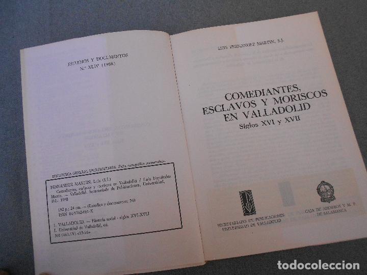 Libros de segunda mano: COMEDIANTES, ESCLAVOS Y MORISCOS EN VALLADOLID - Foto 2