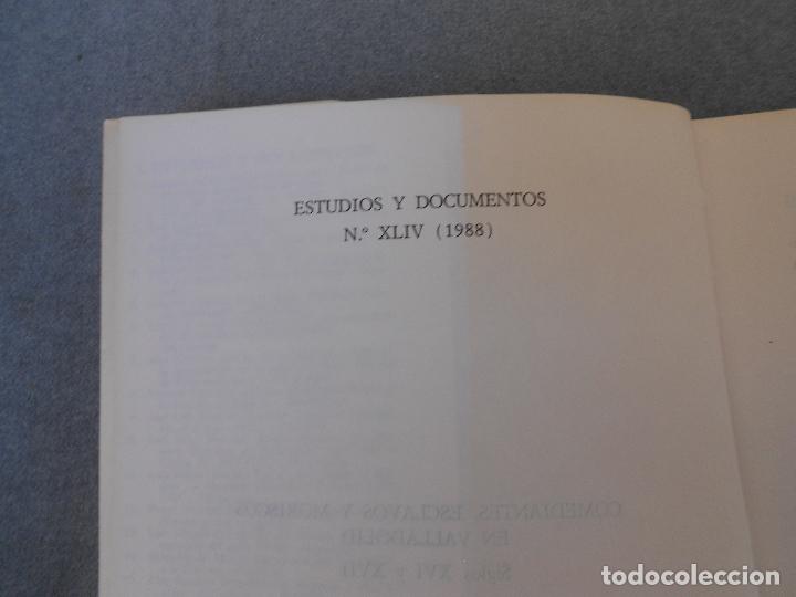 Libros de segunda mano: COMEDIANTES, ESCLAVOS Y MORISCOS EN VALLADOLID - Foto 3