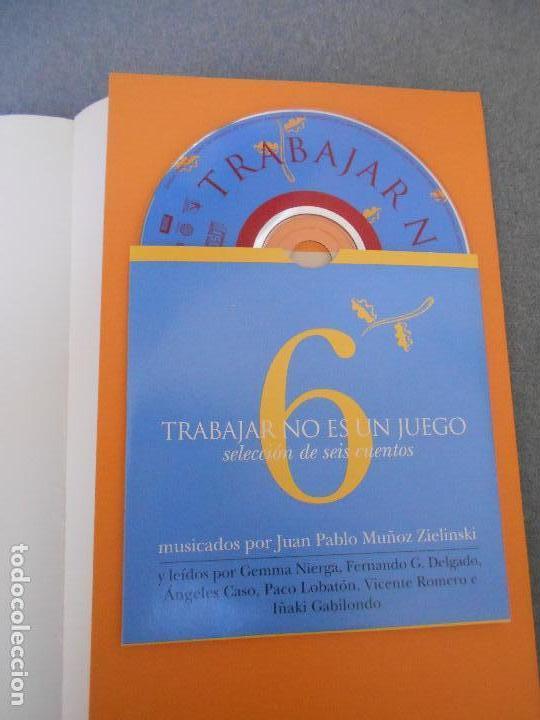 Libros de segunda mano: TRABAJAR NO ES UN JUEGO - Foto 15