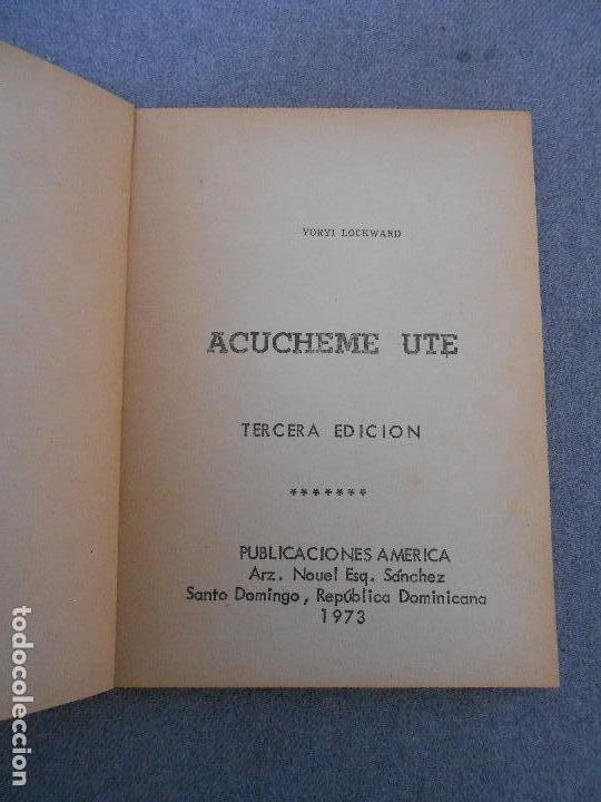 Libros de segunda mano: ACUCHEME UT&Eacute; - Foto 3
