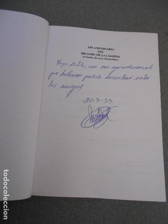 Libros de segunda mano: 450 ANIVERSARIO DEL MILAGRO DE LA LAGRIMA - Foto 3
