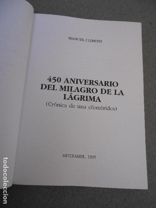 Libros de segunda mano: 450 ANIVERSARIO DEL MILAGRO DE LA LAGRIMA - Foto 4