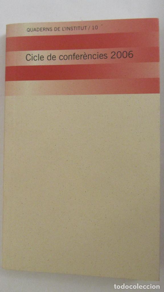 Libros de segunda mano: CICLE DE CONFERENCIES 2006: DONES(INSTITUT CATAL&Agrave; DE LES DONES) - Foto 1
