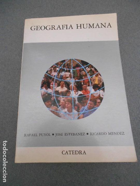 Libros de segunda mano: GEOGRAFIA HUMANA. - Foto 1