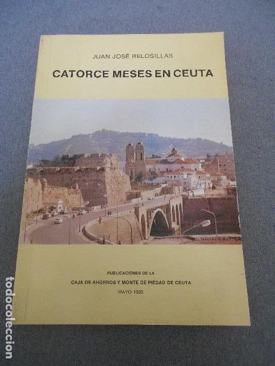 Libros de segunda mano: CATORCE MESES EN CEUTA - Foto 1