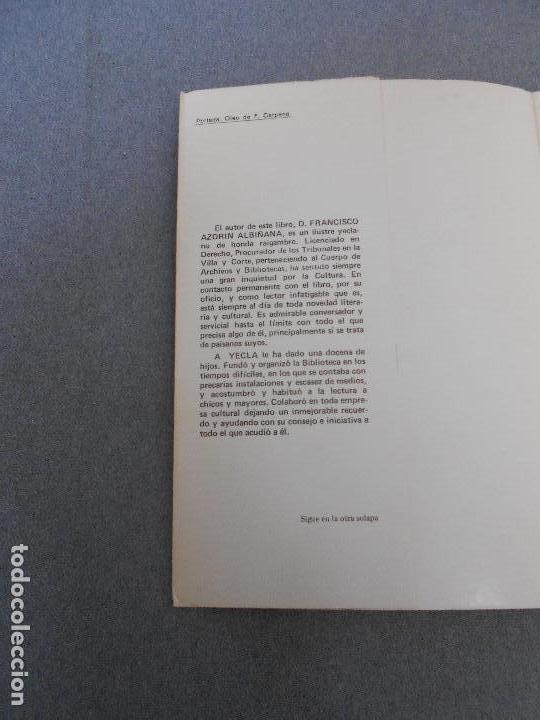 Libros de segunda mano: YECLA Y SUS HOMBRES EN MI RECUERDO - Foto 3