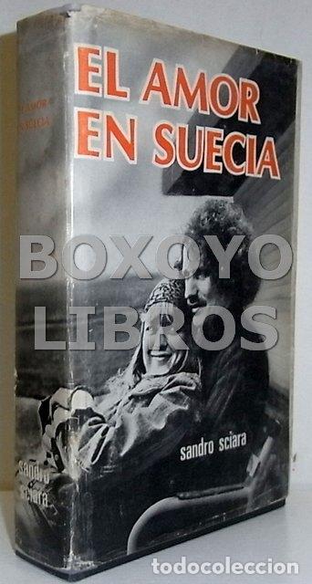 Libros de segunda mano: SCIARA, Sandro. El amor en Suecia - Foto 1