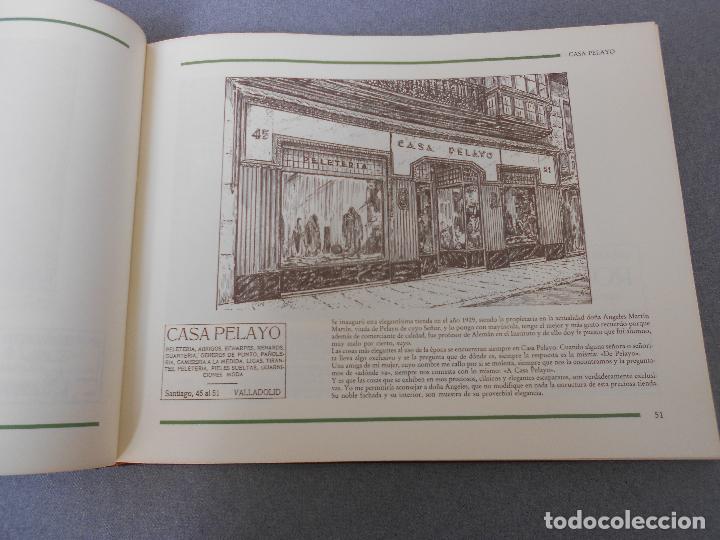 Libros de segunda mano: AQUELLOS ENTRA&Ntilde;ABLES COMERCIOS DE VALLADOLID. - Foto 10