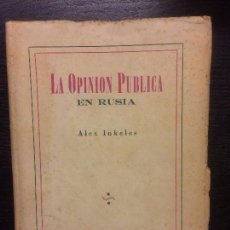 Libros de segunda mano: LA OPINION PUBLICA EN RUSIA, ALEX INKELES