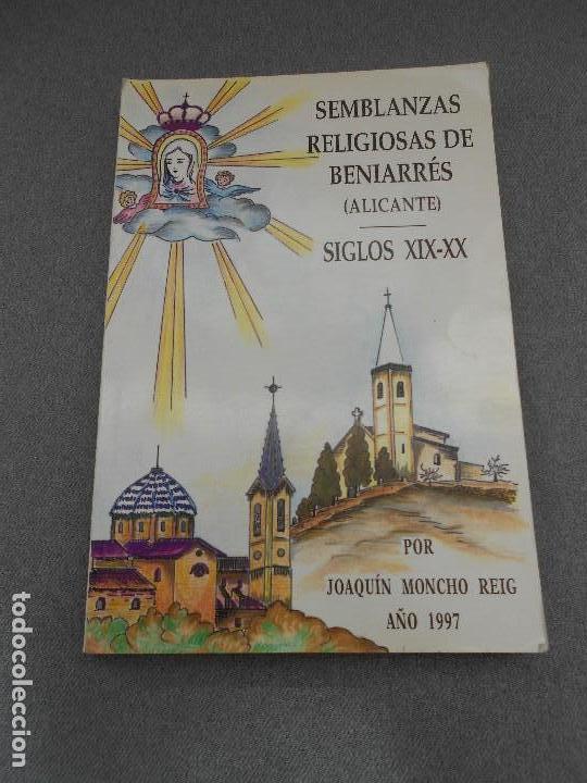 Libros de segunda mano: SEMBLANZAS RELIGIOSAS DE BENIARRES. ALICANTE - Foto 1