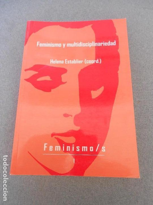 Libros de segunda mano: FEMINISMO Y MULTIDISCIPLINARIEDAD - Foto 1