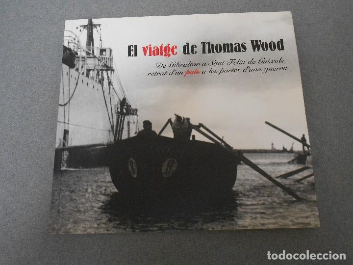 Libros de segunda mano: EL VIATGE DE THOMAS WOOD - Foto 1