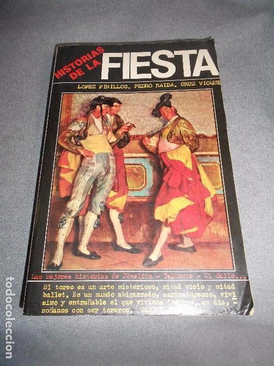Libros de segunda mano: HISTORIAS DE LA FIESTA - Foto 1