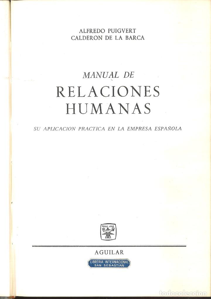 Libros de segunda mano: MANUAL DE RELACIONES HUMANAS. Alfredo Puigvert y Calder&oacute;n de la Barca - Foto 1