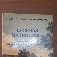Libros de segunda mano: ESCENAS MATRITENSES. MESONERO ROMANOS. EN BUEN ESTADO. 