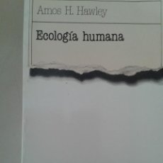 Libros de segunda mano: ECOLOGÍA HUMANA. AMOS H. HAWLEY. Lote 95338031