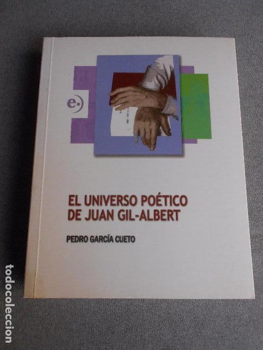 Libros de segunda mano: EL UNIVERSO POETICO DE JUAN GIL - ALBERT - Foto 1