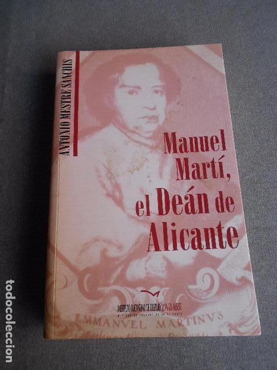 Libros de segunda mano: MANUEL MARTI, EL DEAN DE ALICANTE - Foto 1