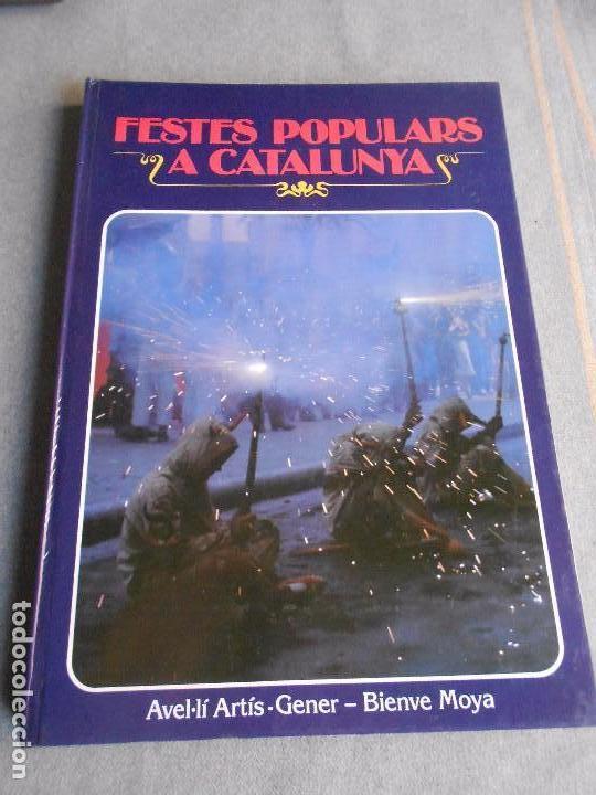 Libros de segunda mano: FESTES POPULARS A CATALUNYA - Foto 1