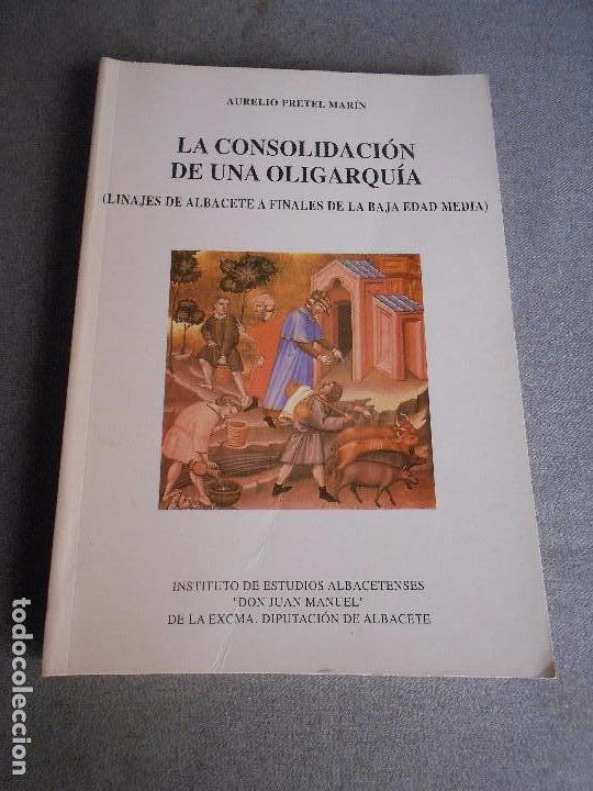 Libros de segunda mano: LA CONSOLIDACION DE UNA OLIGARQUIA - Foto 1