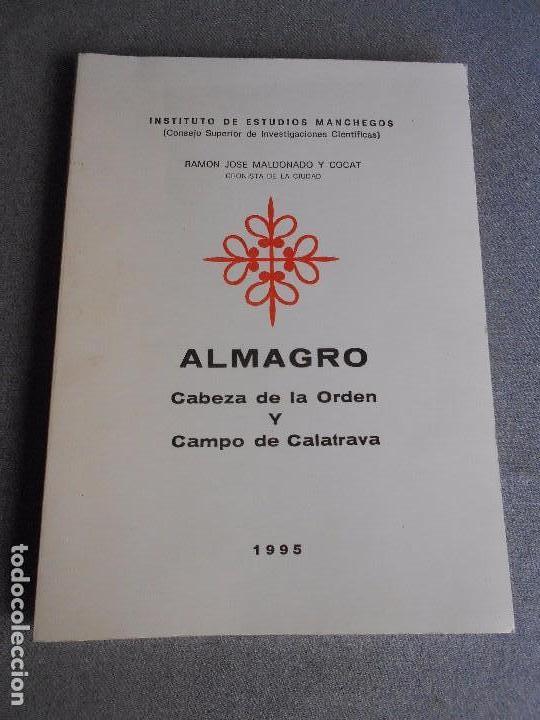 Libros de segunda mano: ALMAGRO. CABEZA DE LA ORDEN DE CALATRAVA - Foto 1