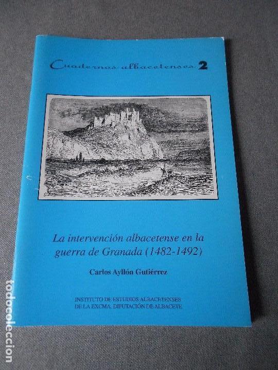 Libros de segunda mano: LA INTERVENCION ALBACETENSE EN LA GUERRA DE GRANADA - Foto 1
