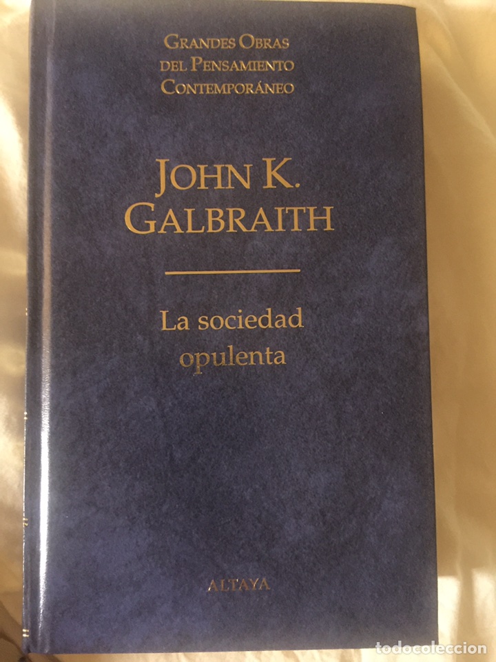 Second hand books: La sociedad Opulenta John K. Galbraith