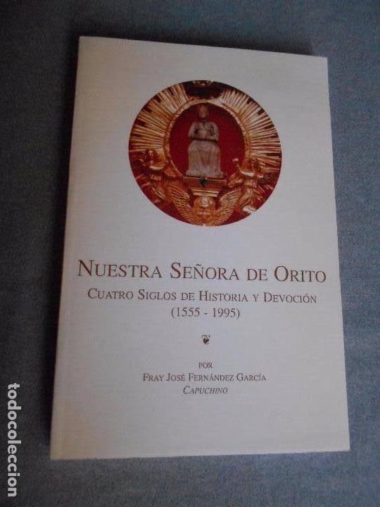 Libros de segunda mano: NUESTRA SE&Ntilde;ORA DE ORITO - Foto 1