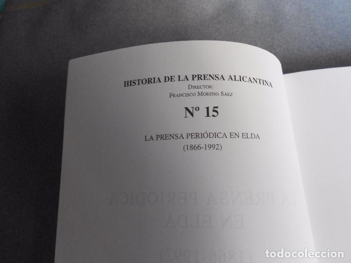 Libros de segunda mano: LA PRENSA PERIODICA EN ELDA. 1866 - 1992 - Foto 3