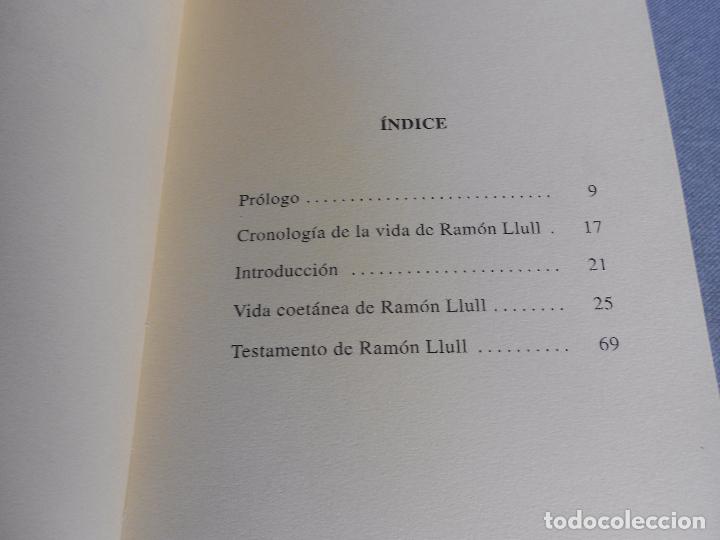 Libros de segunda mano: VIDA COETANEA. SEGUIDA DEL TESTAMENTO DE RAMON LLULL - Foto 4