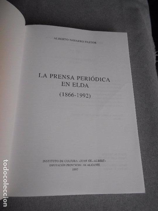 Libros de segunda mano: LA PRENSA PERIODICA EN ELDA. 1866 - 1992 - Foto 5