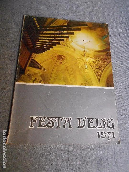 Libros de segunda mano: FESTA D&acute;ELX. 1971 - Foto 1