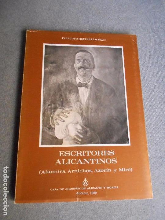 Libros de segunda mano: ESCRITORES ALICANTINOS - Foto 1