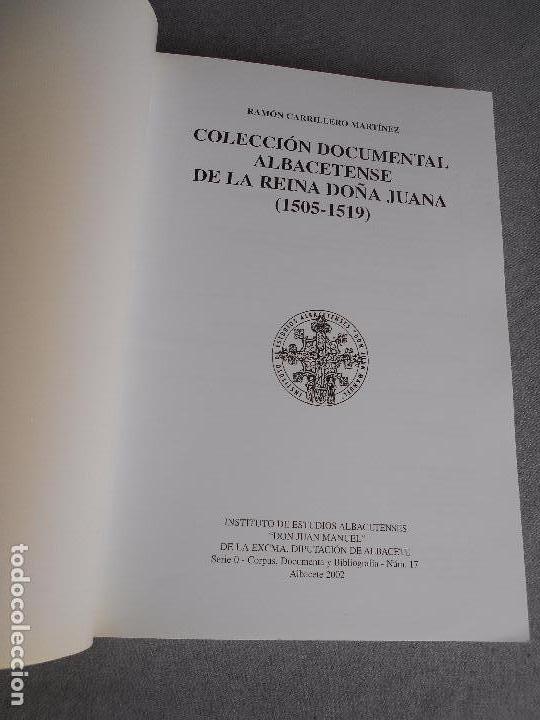 Libros de segunda mano: COLECCION DOCUMENTAL ALBACETENSE DE LA REINA DO&Ntilde;A JUANA - Foto 2