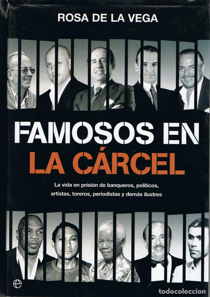 Libros de segunda mano: Famosos en la c&aacute;rcel - Rosa de la Vega - Foto 1