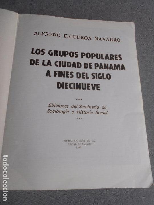 Libros de segunda mano: LOS GRUPOS POPULARES DE LA CIUDAD DE PANAMA - Foto 4