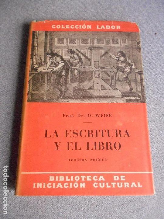 Libros de segunda mano: LA ESCRITURA Y EL LIBRO - Foto 1