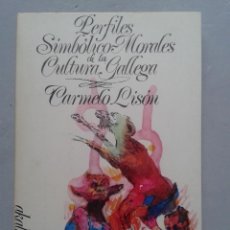 Libros de segunda mano: PERFILES SIMBÓLICO - MORALES DE LA CULTURA GALLEGA. CARMELO LISÓN.