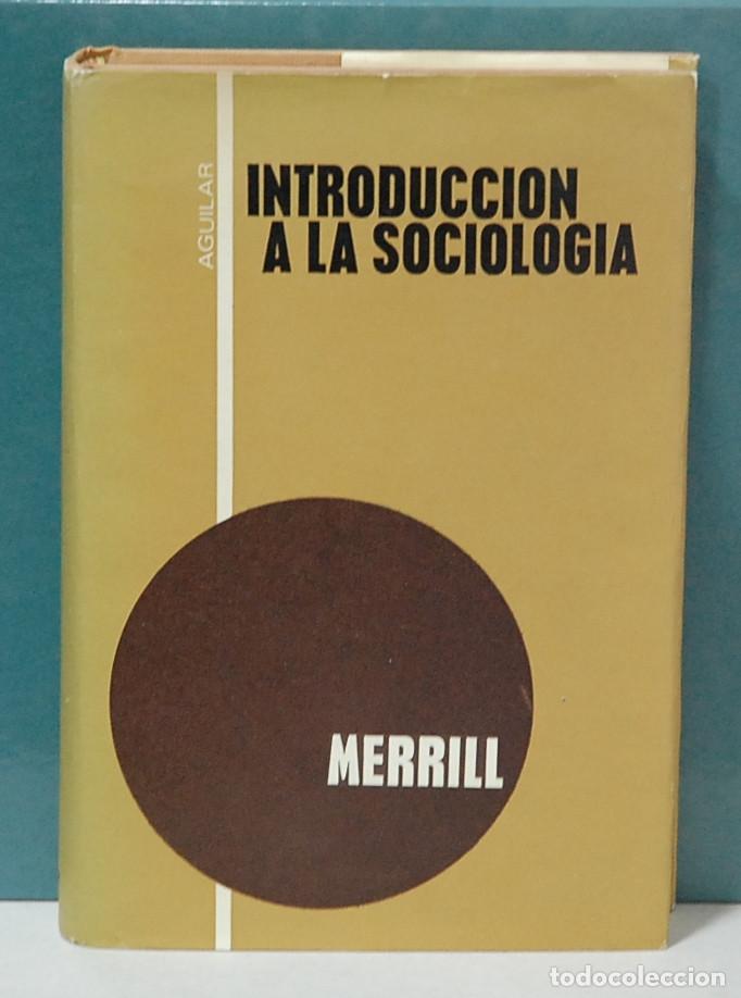 Libros de segunda mano: Introducci&oacute;n a la sociolog&iacute;a. Francis E. Merrill - Foto 1