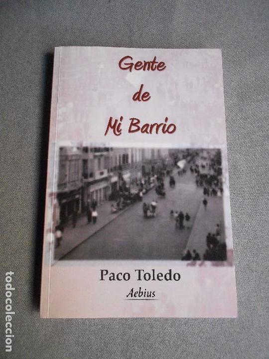 Libros de segunda mano: GENTE DE MI BARRIO - Foto 1