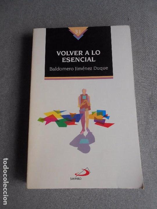Libros de segunda mano: VOLVER A LO ESENCIAL - Foto 1