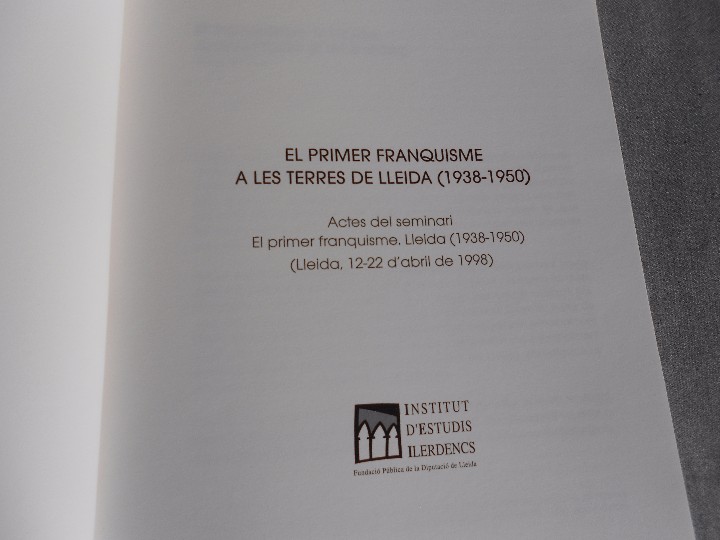Libros de segunda mano: EL PRIMER FRANQUISME A LES TERRES DE LLEIDA - Foto 2