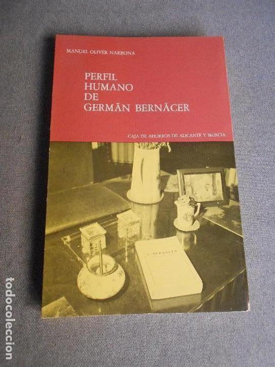 Libros de segunda mano: PERFIL HUMANO DE GERMAN BERNACER - Foto 1